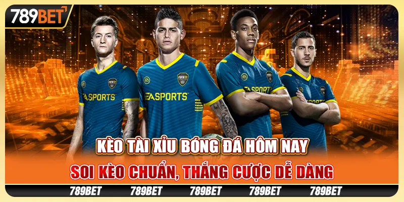 Kèo tài xỉu bóng đá hôm nay: Soi kèo chuẩn, thắng cược dễ dàng