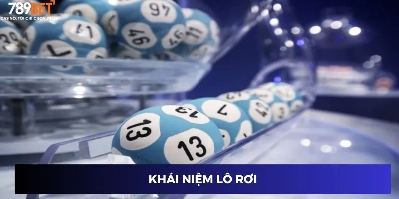 Khái niệm lô rơi