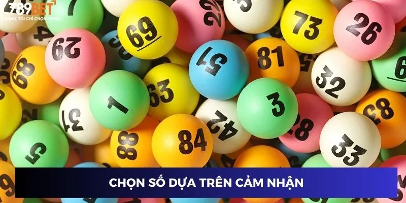 Chọn số dựa trên cảm nhận