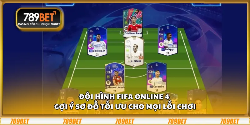 Đội hình FIFA Online 4 – Gợi ý sơ đồ tối ưu cho mọi lối chơi 7 Đội hình FIFA Online 4 – Gợi ý sơ đồ tối ưu cho mọi lối chơi